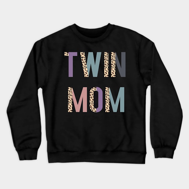 Twin Mom Shirt, Mother_s Day Shirt, Twin Mom Tshirt, Leopard Crewneck Sweatshirt by tabbythesing960